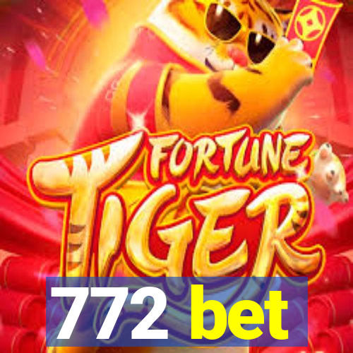 772 bet